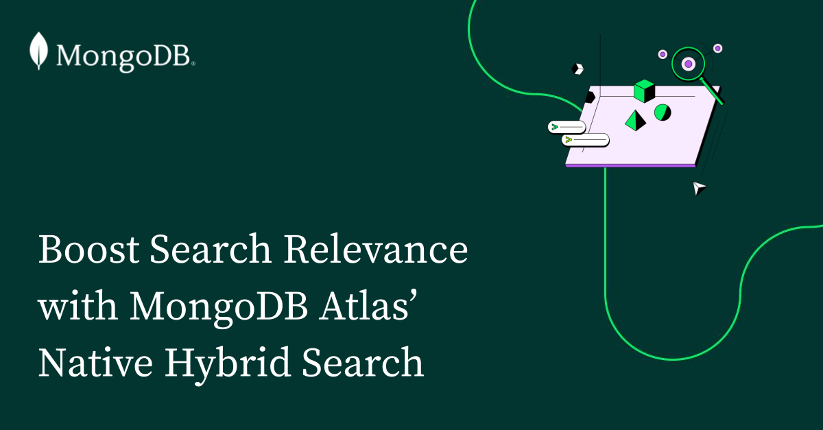 通过MongoDB Atlas的原生混合搜索提升搜索相关性
